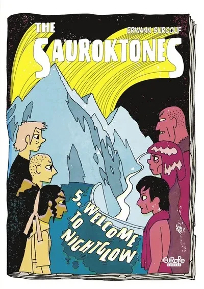 دانلود کمیک The Sauroktones #5 – Welcome to Nightglow (2020)