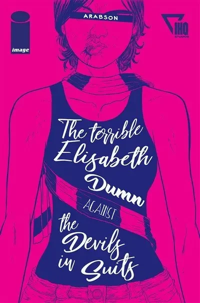 دانلود کمیک The Terrible Elisabeth Dumn Against The Devils In Suits #1 (2018) (One Shot)