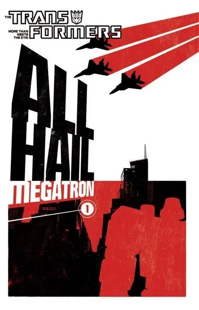 دانلود کمیک The Transformers – All Hail Megatron Vol. 1 – 4 (2009-2010)