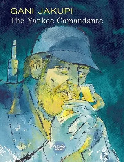 دانلود کمیک The Yankee Comandante (2019)