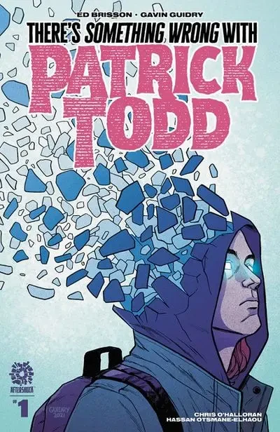 دانلود کمیک There’s Something Wrong with Patrick Todd #1 (2022)