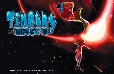 دانلود کمیک Timothy and the Transgalactic Towel (2009)