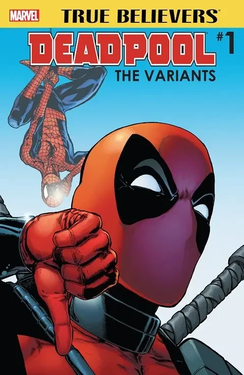 دانلود کمیک True Believers – Deadpool Variants #1 (2016)