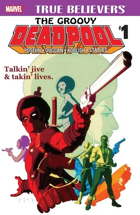 دانلود کمیک True Believers – The Groovy Deadpool #1 (2016)