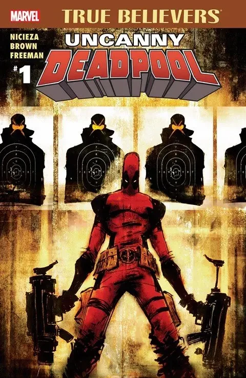 دانلود کمیک True Believers – Uncanny Deadpool #1 (2016)