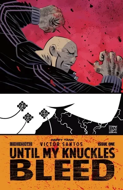 دانلود کمیک Until My Knuckles Bleed #1 (2021)