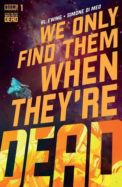 دانلود کمیک We Only Find Them When They’re Dead #1 (2020)