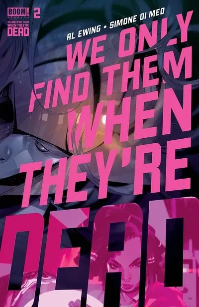 دانلود کمیک We Only Find Them When They’re Dead #2 (2020)