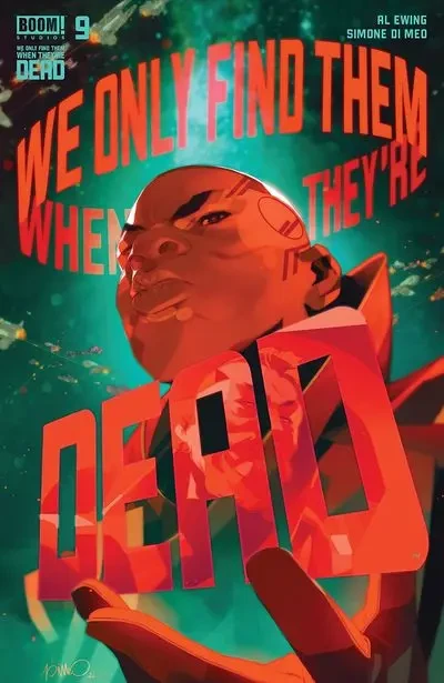 دانلود کمیک We Only Find Them When They’re Dead #9 (2021)