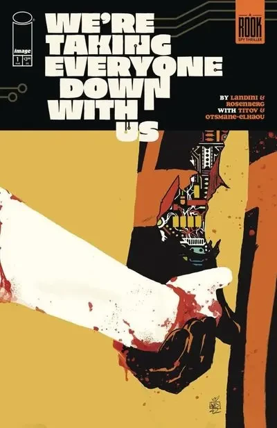دانلود کمیک We’re Taking Everyone Down with Us #1 (2025)
