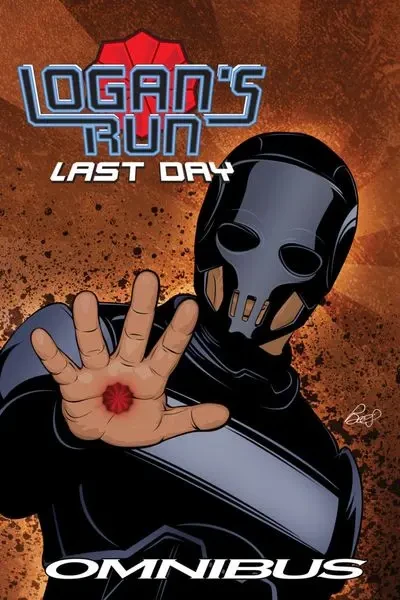 دانلود کمیک William F. Nolan’s Logan’s Run – Last Day Omnibus (2013)