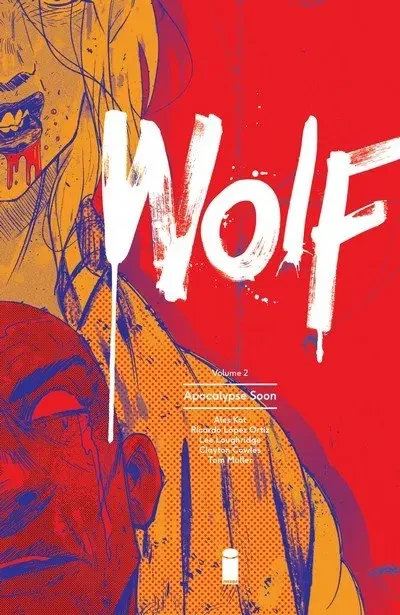 دانلود کمیک Wolf Vol. 2 – Apocalypse Soon (2016)