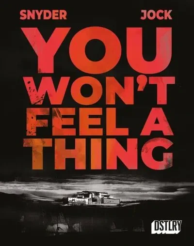 دانلود کمیک You Won’t Feel a Thing #1 (2025)