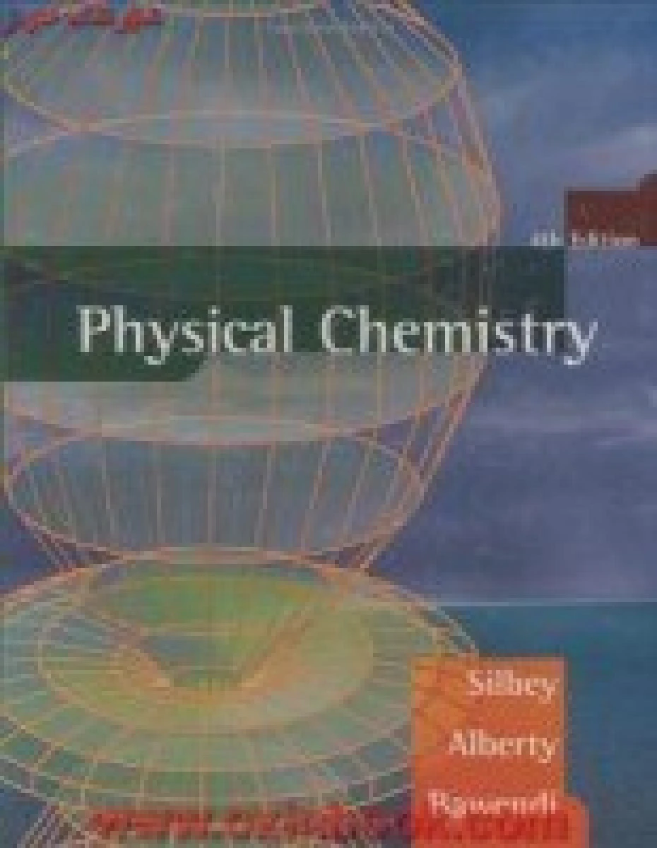 شیمی فیزیک زبان اصلی ( ویرایش4 ) physical chemistry / ایرا لواین