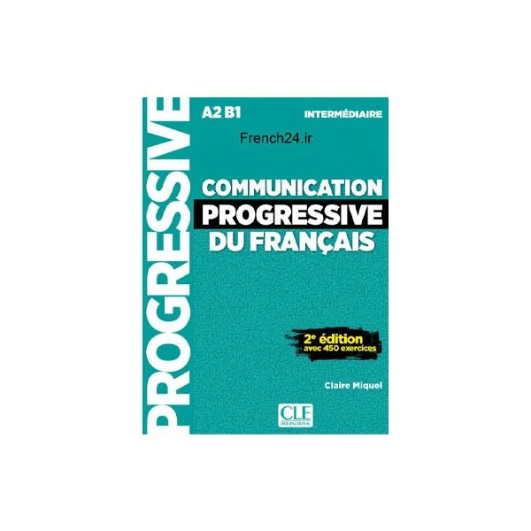 کتاب فرانسه Communication progressive du français A2